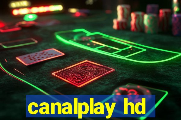 canalplay hd